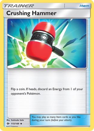 Crushing Hammer 115 SM Base Set - Uncommon