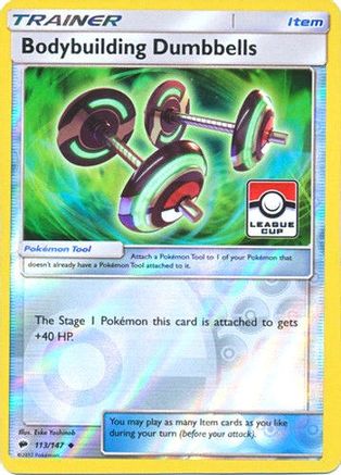 Bodybuilding Dumbbells (League Cup) 113/147 - Reverse Holofoil League & Championship Cards - Promo