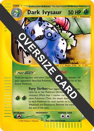 Dark Ivysaur - 6 (Best of Game 6 Promo) Jumbo Cards - Promo