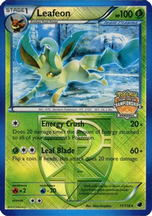 Leafeon (Regional Championship Promo) 011/116 - Reverse Holofoil League & Championship Cards - Promo