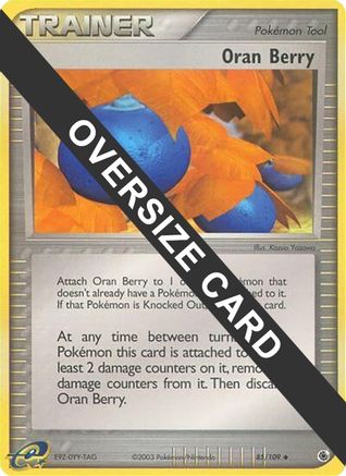 Oran Berry - 85/109/109 Jumbo Cards - Promo