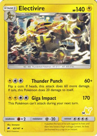 Electivire- 43/147 (#32 Pikachu Stamped)/147 Battle Academy - Promo