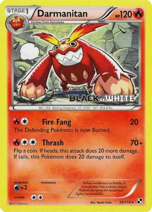 Darmanitan - 25/114 (Prerelease)/114 - Holofoil Black and White Promos - Promo