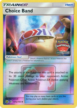 Choice Band - 121a/145 (North America Championships)/145 - Reverse Holofoil League & Championship Cards - Promo
