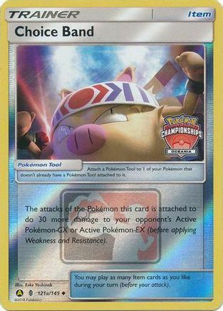 Choice Band - 121a/145 (Oceania Championships)/145 - Reverse Holofoil League & Championship Cards - Promo