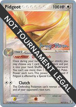 Pidgeot - 2005 (Jeremy Maron) 010 World Championship Decks - Rare