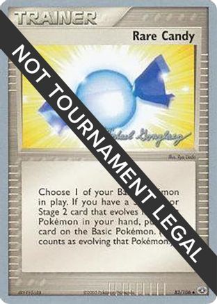 Rare Candy - 2005 (Michael Gonzalez) 083 World Championship Decks - Uncommon