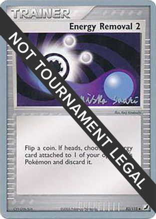 Energy Removal 2 - 2006 (Miska Saari) 082 World Championship Decks - Uncommon