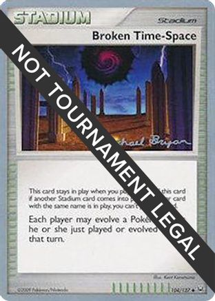 Broken Time-Space - 2010 (Mychael Bryan) 104 World Championship Decks - Uncommon