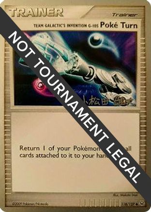Team Galactic's Invention G-105 Poke Turn - 2010 (Yuta Komatsuda) 118 World Championship Decks - Uncommon