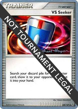 VS Seeker - 2010 (Mychael Bryan) 140 World Championship Decks - Uncommon