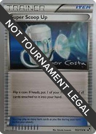 Super Scoop Up - 2012 (Igor Costa) 103 World Championship Decks - Uncommon