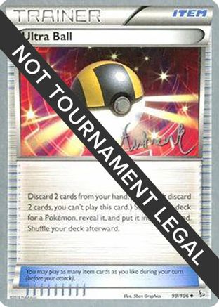 Ultra Ball - 2014 (Andrew Estrada) 099 World Championship Decks - Uncommon