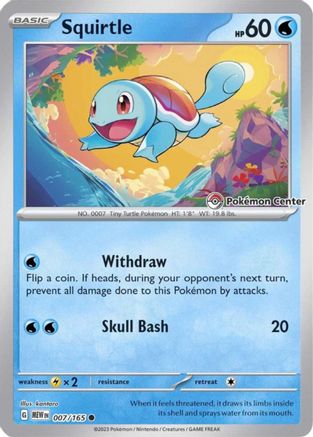Squirtle (Pokemon Center Exclusive) 007/165 - Reverse Holofoil Miscellaneous Cards & Products - Promo