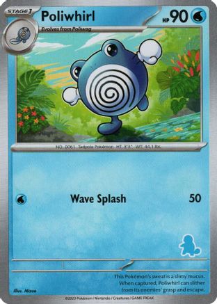 Poliwhirl My First Battle - Unconfirmed