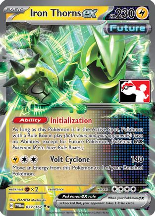 Iron Thorns ex 077/167 - Holofoil Prize Pack Series Cards - Double Rare