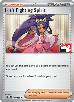 Iris's Fighting Spirit 149 Prize Pack Series Cards - Uncommon