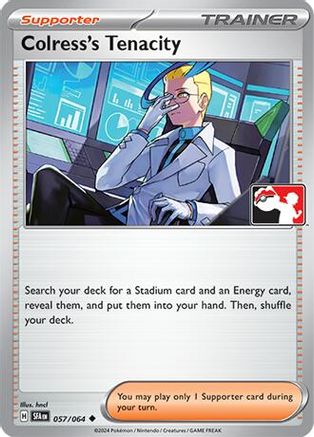 Colress's Tenacity 057/064 Prize Pack Series Cards - Uncommon