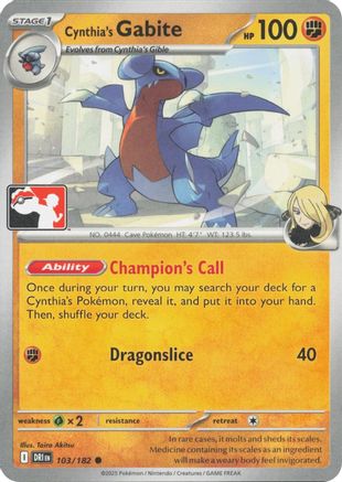 Cynthia's Gabite 103 Prize Pack Series Cards - Common