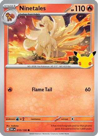 Ninetales 010/128 - Holofoil ME 30th Celebration - Common