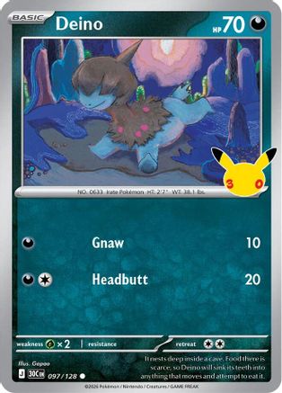Deino 097/128 - Holofoil ME 30th Celebration - Common