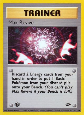 Max Revive 117 - 1st Edition Gym Challenge - Uncommon