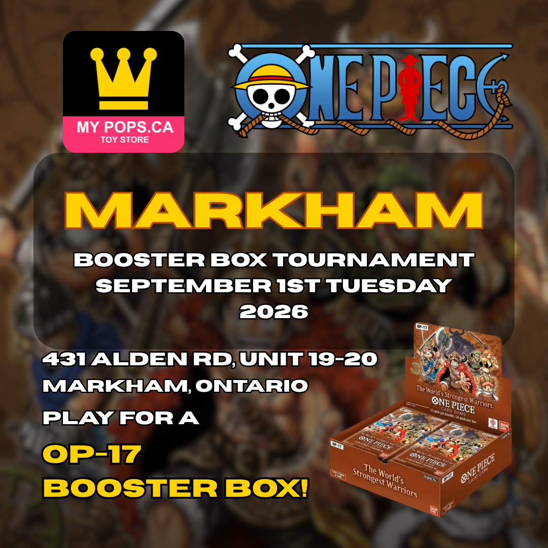 One Piece TCG - OP17 Booster Box Tournament- Markham - Tuesday Sept 1st @6:30pm