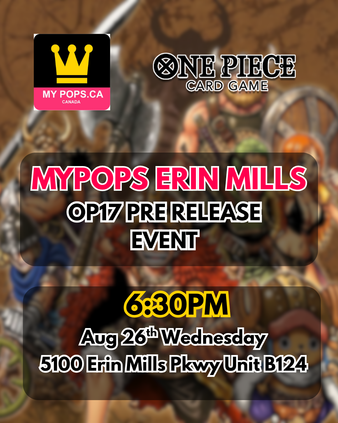 One Piece TCG - The World's Strongest Warriors OP17 Release Event - Erin Mills - Aug 26 @ 6:30pm