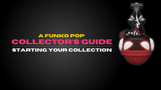 A Funko Pop! Collector's Guide | Starting Your Collection