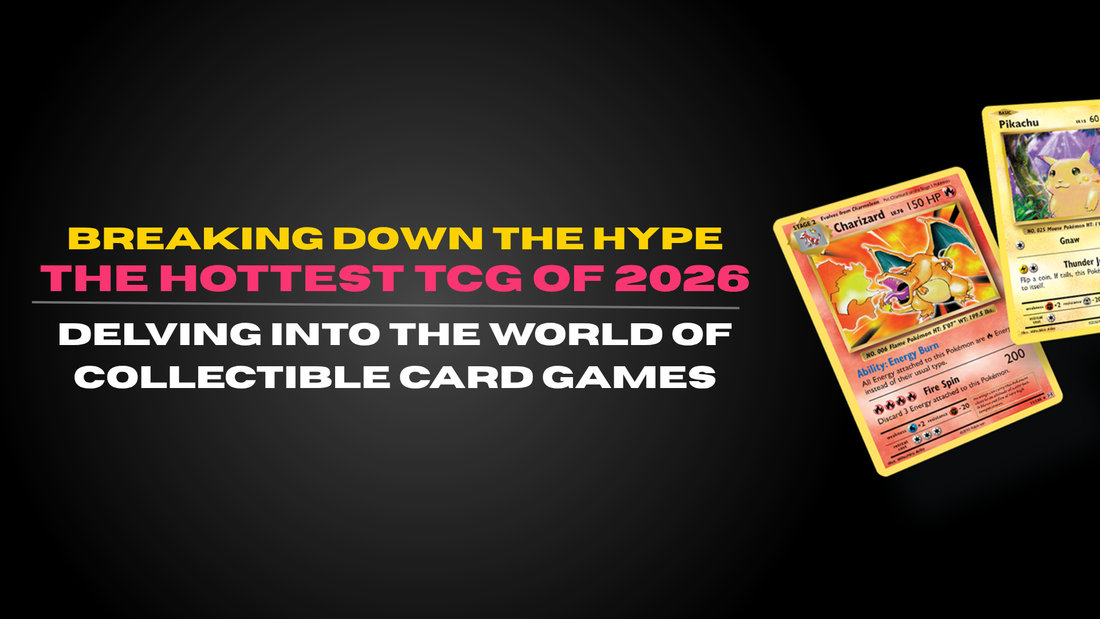 The Hottest Trading Card Games of 2026 | Breaking Down The Hype  MyPops.ca