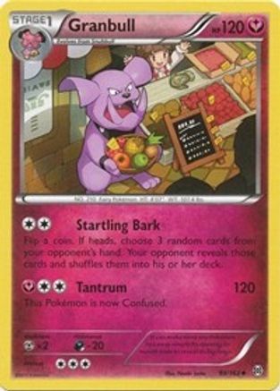 Granbull 099  - Reverse Holofoil XY  BREAKthrough - Uncommon