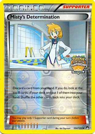 Misty's Determination - 104/122 (Regional Championships)/122  - Reverse Holofoil League & Championship Cards - Promo