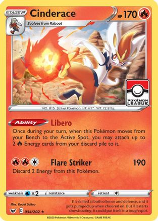 Cinderace (Pokemon League) 034/202  - Reverse Holofoil League & Championship Cards - Promo
