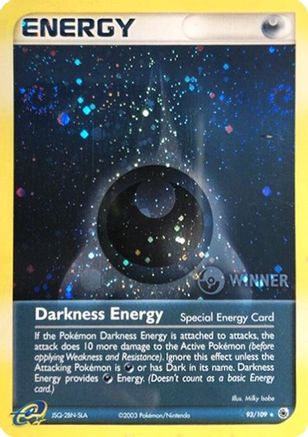 Darkness Energy (Special) - 93/109 (Cosmos Holo) [Winner]/109  - Holofoil League & Championship Cards - Promo