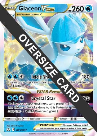 Glaceon VSTAR - SWSH197  - Holofoil Jumbo Cards - Promo