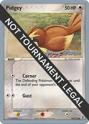 Pidgey - 2005 (Jeremy Maron) 073  World Championship Decks - Common
