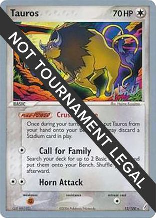 Tauros - 2008 (Dylan Lefavour) 012  World Championship Decks - Rare