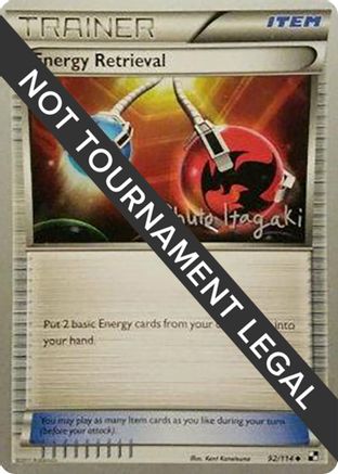 Energy Retrieval - 2012 (Shuto Itagaki) 092  World Championship Decks - Uncommon
