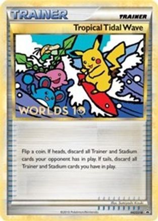 Tropical Tidal Wave - HGSS18 (Worlds 10) [Participation]  - Holofoil HGSS Promos - Promo