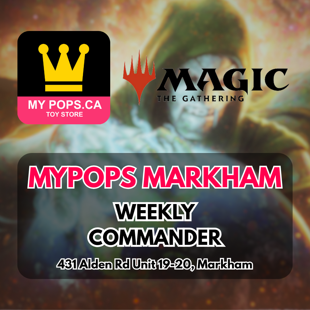 MTG Commander - Markham Wednesday/Thursday Weeklies