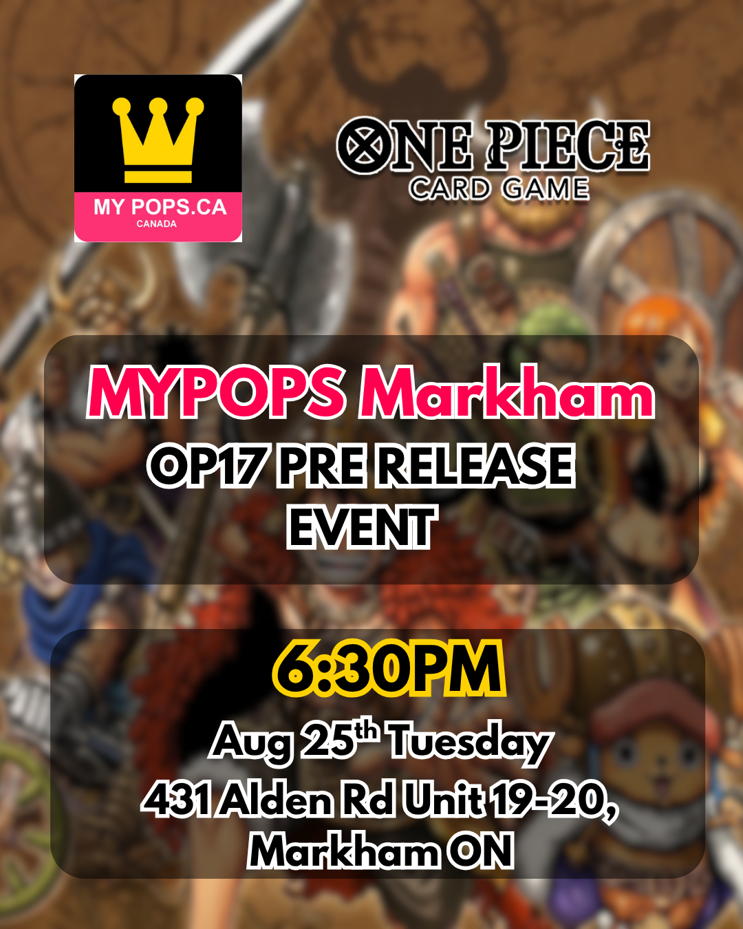 One Piece TCG - The World's Strongest Warriors OP17 Release Event - Markham - Aug 25 @ 6:30pm